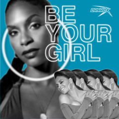 Be Your Girl (DRNRDX Baile Edit)