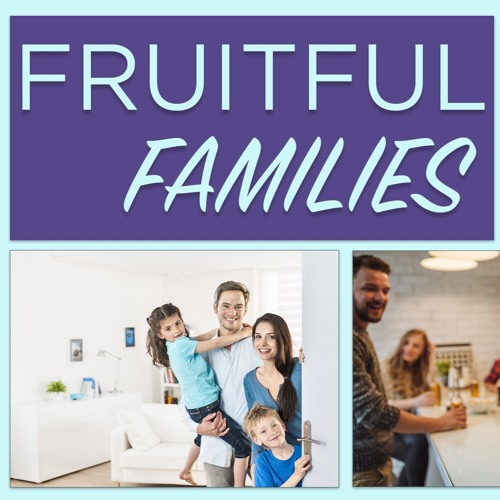 Fruitful Families - Children - Gregg Donaldson