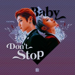 NCT U - Baby Don't Stop Instrumental(Remake) + lyrics