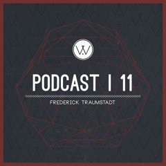 VARIA PODCAST #11 by FREDERICK TRAUMSTADT (NASB/PROJECT RAVE)