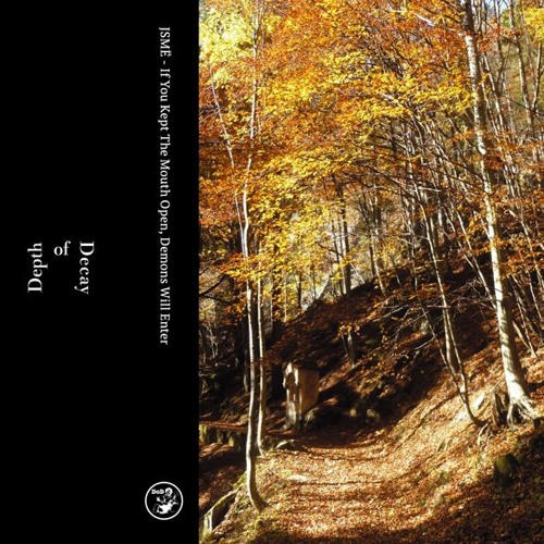 JSMË - If You Kept The Mouth Open, Demons Will Enter(excerpts)