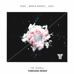 Zedd, Maren Morris, Grey- The Middle (Farkvam Remix)
