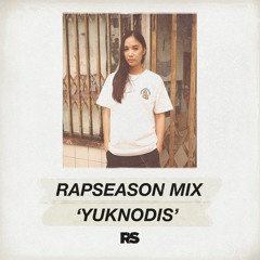 RAPSEASON MIX: YUKNODIS