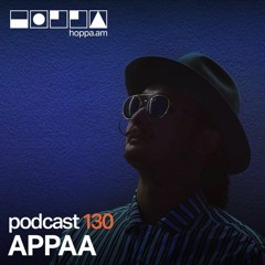 Podcast 130 // Appaa