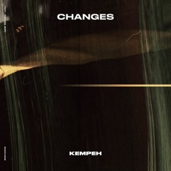 HER - CHANGES (Kempeh Remix)