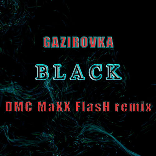 GAZIROVKA - Black bacardi (DMC MaXX FlasH remix 2018) [ FREE DOWNLOAD ]