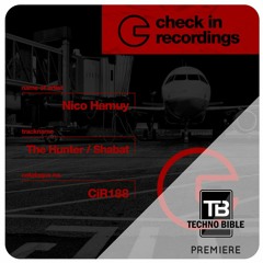 TB Premiere: Nico Hamuy - The Hunter [Check In Recordings]