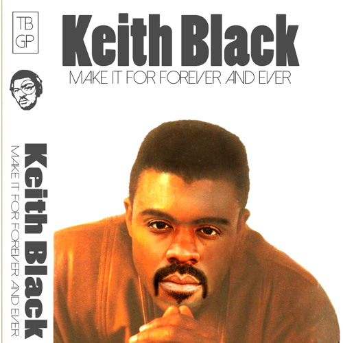 Tall Black Guy - Make It For Forever And Ever90.514BPM