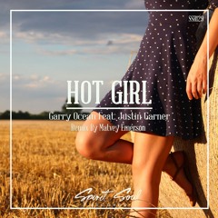 Garry Ocean & Justin Garner - Hot Girl (Matvey Emerson Remix) SNIPPET