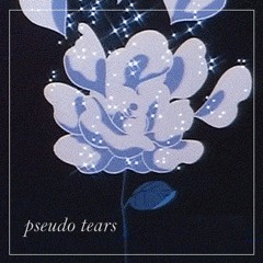 pseudo tears. // beat tape