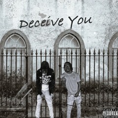 Deceive You