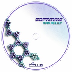 Max Holtey - Dopamine (EP)
