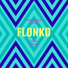 [FREE DOWNLOAD] Steve Angello & An21 - Flonko (Nixn Bootleg)