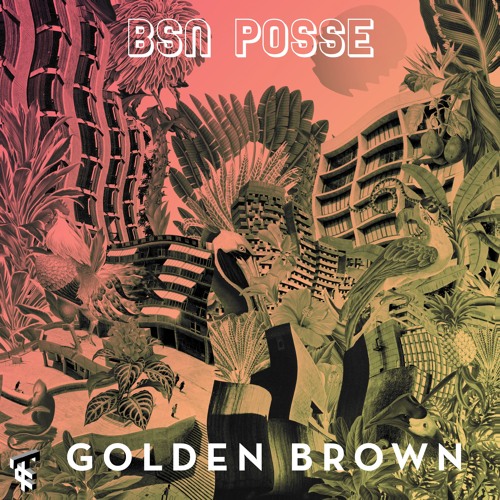 BSN Posse Ft Calculon - Mr. International