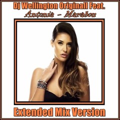 Dj Wellington Originall Feat. Antonia - Marabou (Extended Mix Version)  2018