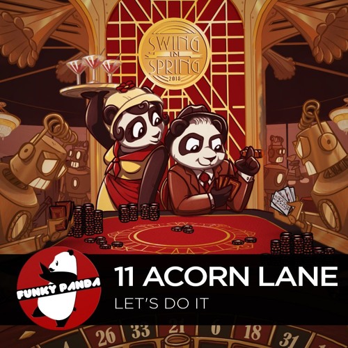 Electro Swing | 11 Acorn Lane - Let's Do It
