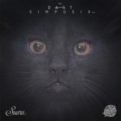 [SUARA304] Dast - Simposio (Original Mix) Snippet