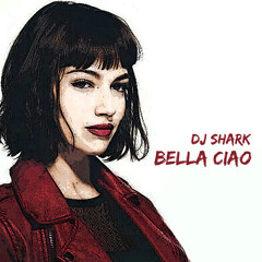 DJ Shark - Bella Ciao