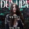 Dua Lipa - New Rules