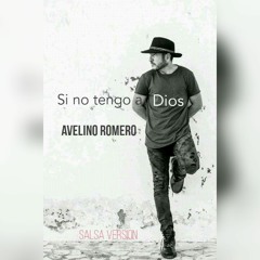 Si No Tengo A Dios - Salsa Version