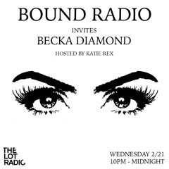 BOUND Radio 002 - Becka Diamond