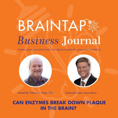 Stream episode Can Enzymes Break Down Plaque in the Brain? (Featuring