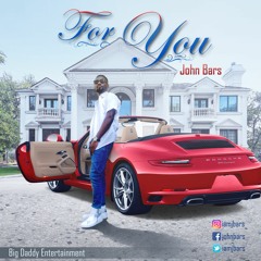 For You [Prod. by John Bars]