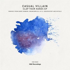 Casual Villain - Clap Your Hands - Distale Remix