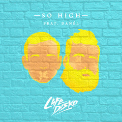 So High (feat. Danél)