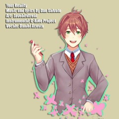 Your Reality - Doki Doki Literature Club [Male Cover]