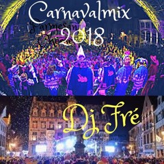 Dj Fré Carnavalmix 2018(For Promotional Use Only!!!)