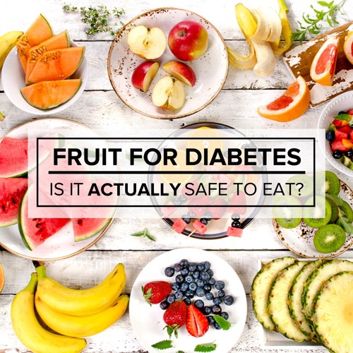 Stream episode Is It Safe for Diabetics to Eat Fruit? E13 by
