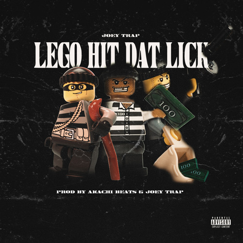 LEGOHITDATLICK (Prod by Akachi & Joey Trap)