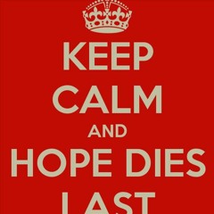 When Hope Dies Last