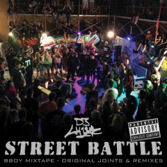 Street Battle Bboy Mixtape - DJ CHiEF