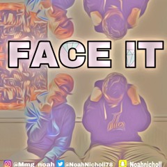 Face It (Prod By. BeatsBySim x Moe)