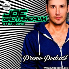 JOE GAUTHREAUX (MIAMI) - PROMO PODCAST - EL MOZO CLUB