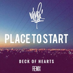 Mike Shinoda - Place to Start (Deck of Hearts Remix)