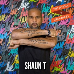 Shaun T: Trust and Believe in Your Own Transformation