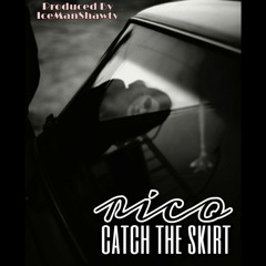 Rico - Catch The Skirt