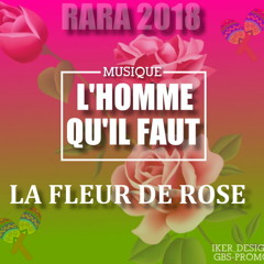 La fleur de rose l'homme qu'il Faut
