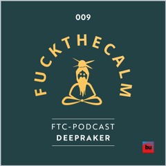 FTC Podcast 009 - Deepraker - FTC Showcase