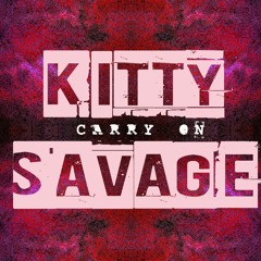 Carry On >>KITTY SAVAGE<<