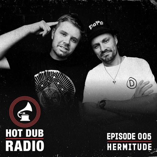 HDTM Radio: Ep5 El Gusto/Hermitude