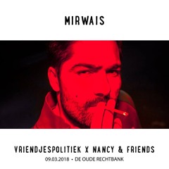 Mirwais X Vriendjespolitiek X Warm Up Mix