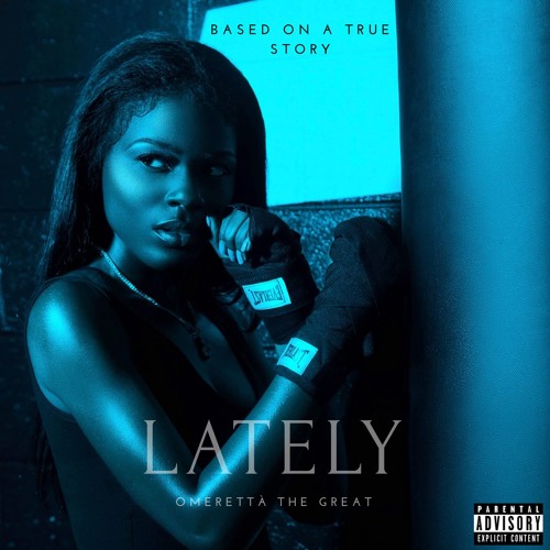 Stream Omeretta The Great- Lately by Omeretta The Great | Listen online