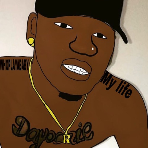 My Life (Prod By WHOPLAYA)