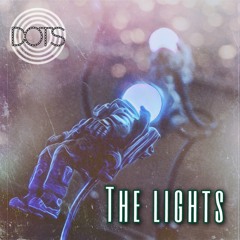DOTS-The lights