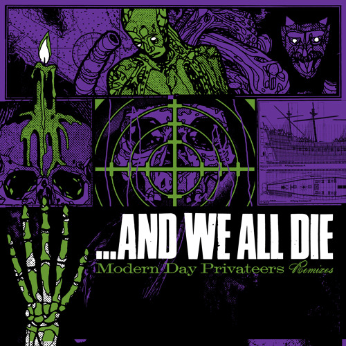 ...And We All Die - Modern Day Privateers (Daniel Ash Remix II)