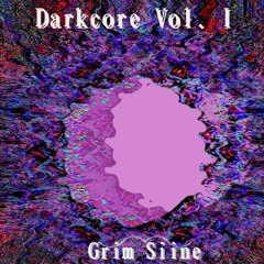Darkcore Vol. 1
